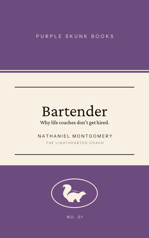 Bartender by Nathaniel Montgomery. Purple Skunk Books No. 01.
