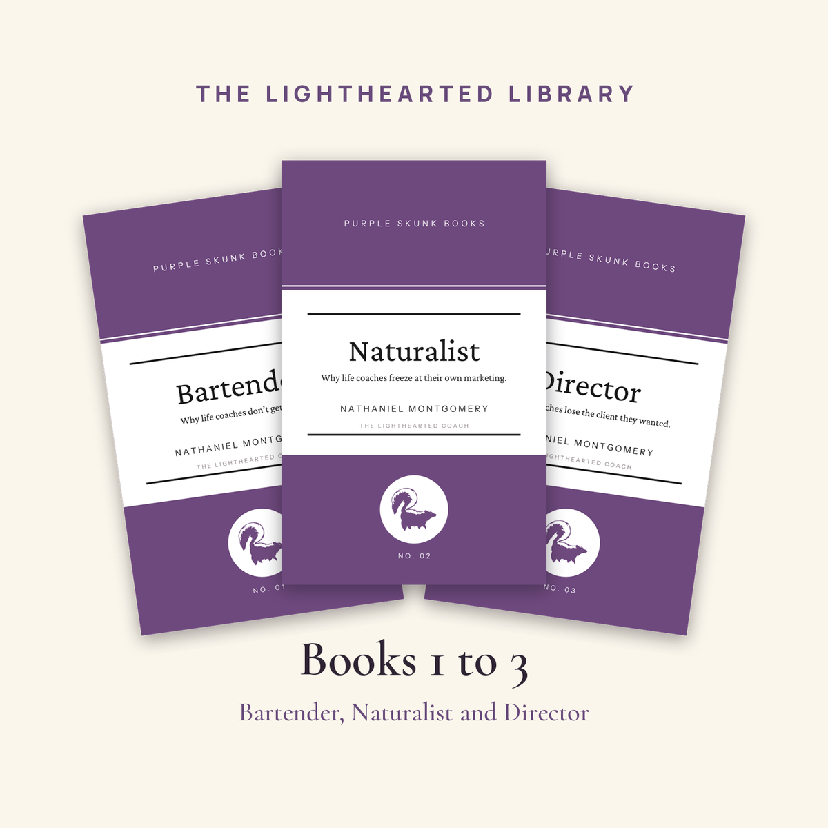 The Lighthearted Library, Books 1 to 3: Bartender, Naturalist and Director